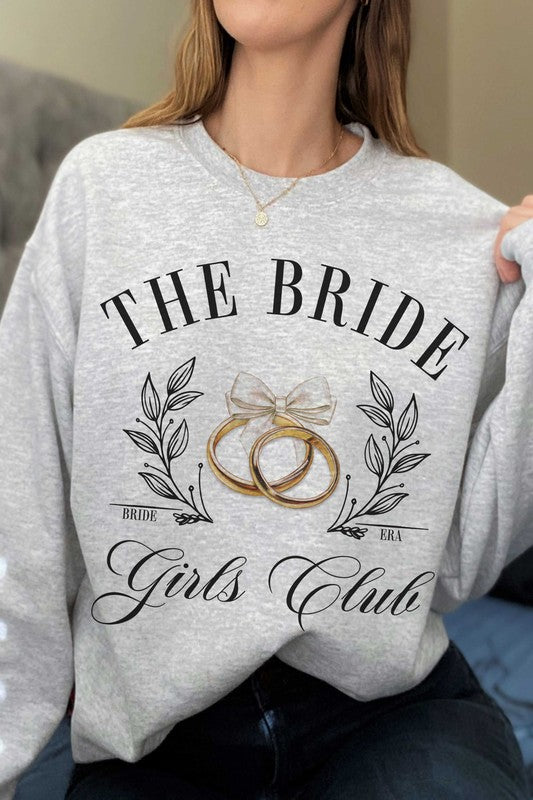 The BRIDE GIRLS CLUB Graphic Sweatshirt