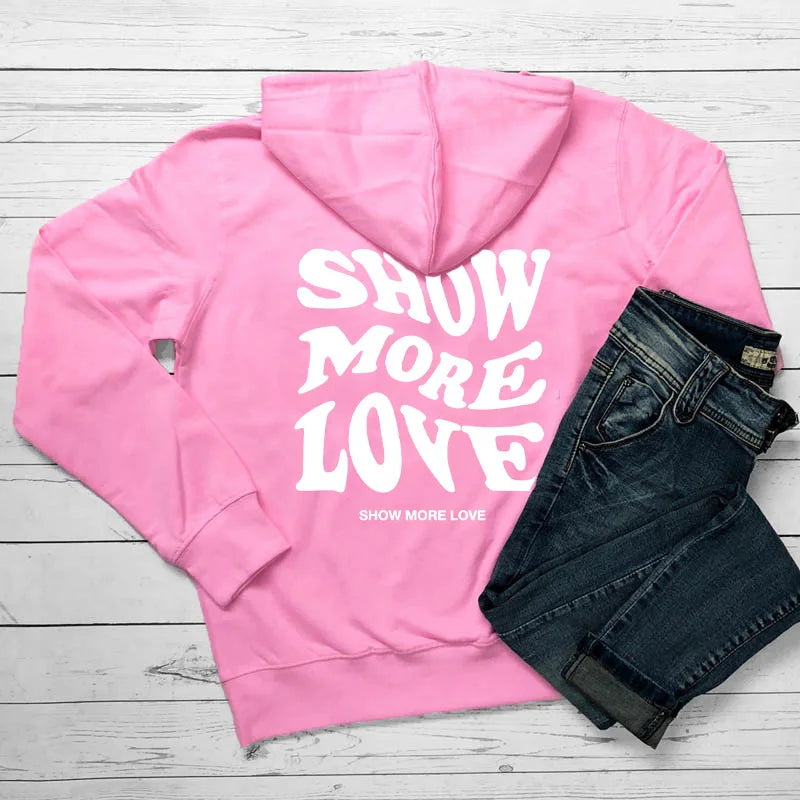 Show More Love【back Print】 Hoodies Self-Love Hippie Pocket Hooded Women