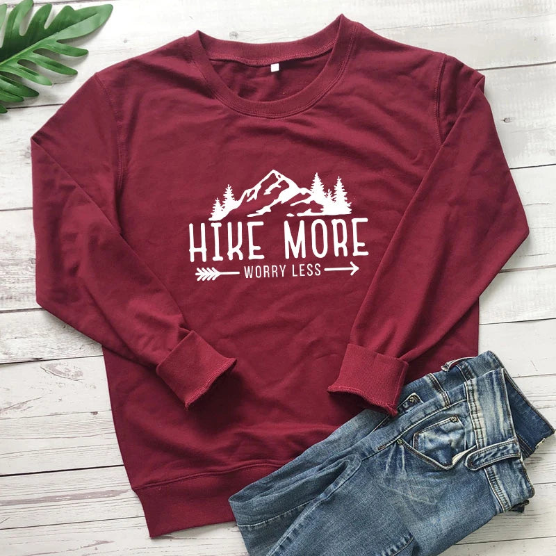 Hike More Worry Less Sweatshirt Casual Unisex Camping Pullovers Funny Women