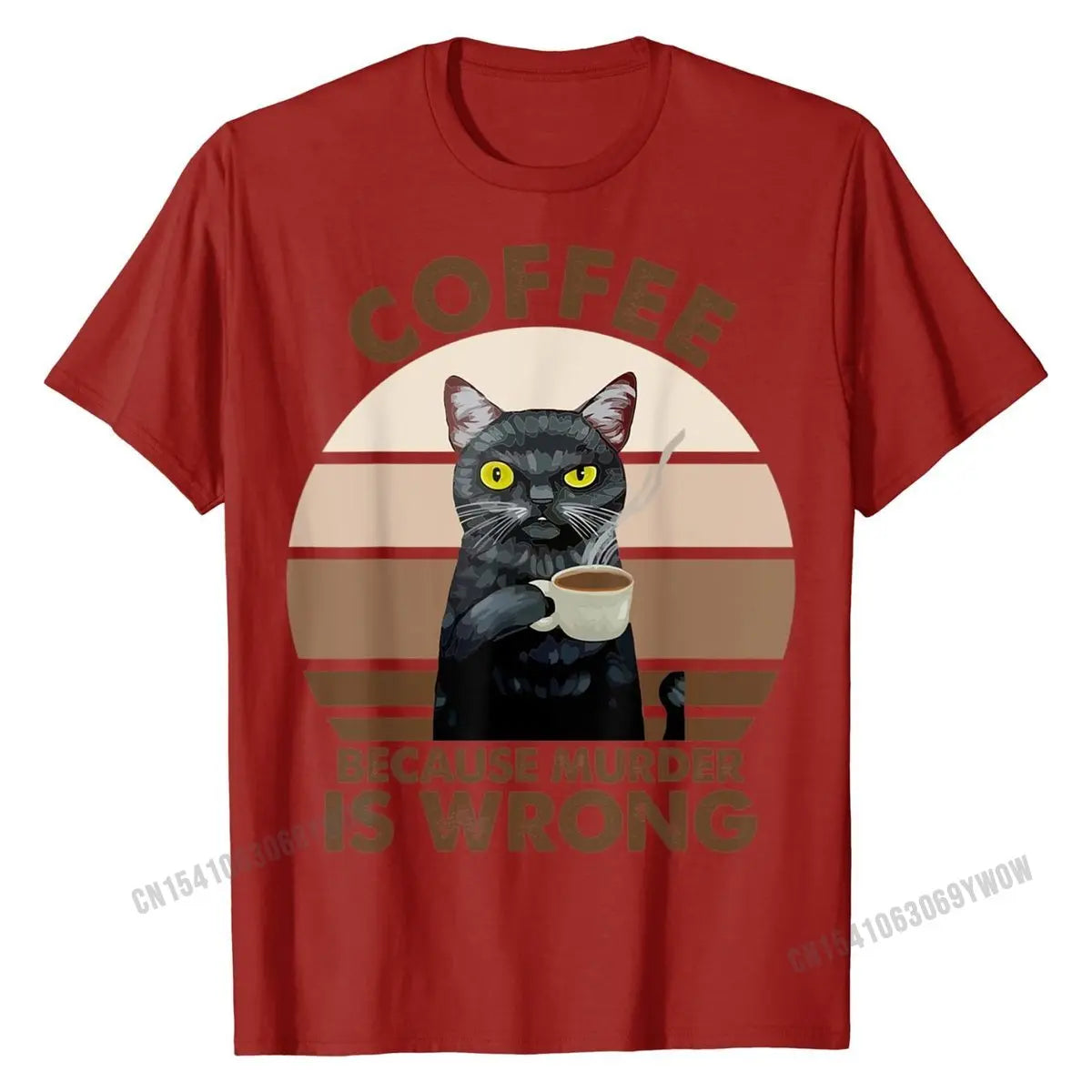 Funny Cat Coffee Because Murder Is Wrongs T-Shirt T Shirt Party Latest