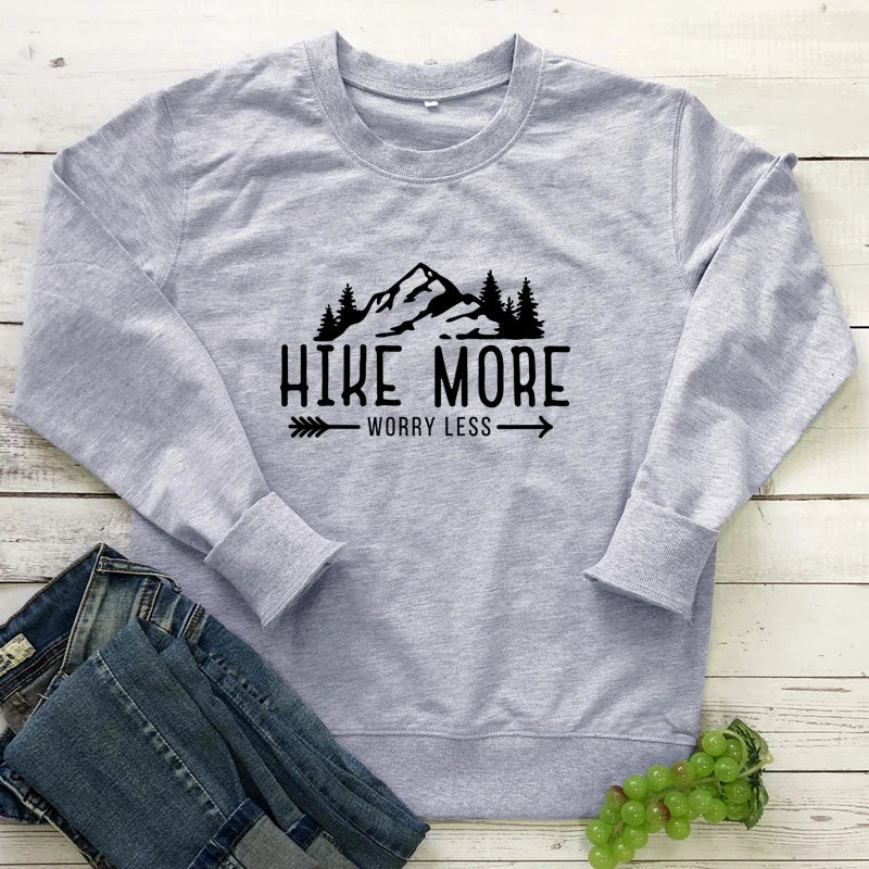 Hike More Worry Less Sweatshirt Casual Unisex Camping Pullovers Funny Women