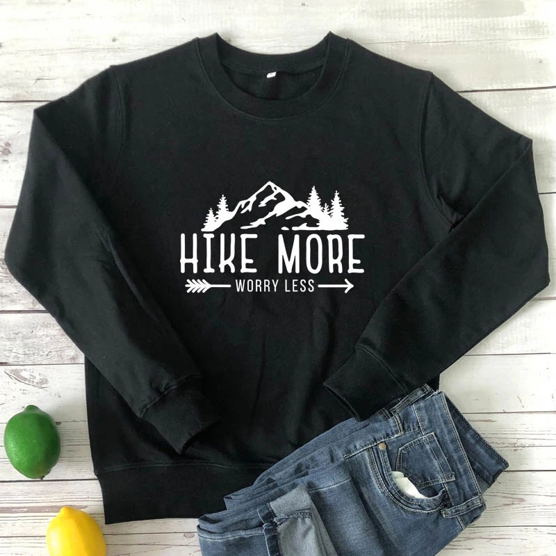 Hike More Worry Less Sweatshirt Casual Unisex Camping Pullovers Funny Women