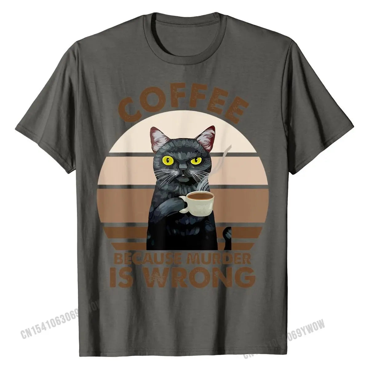 Funny Cat Coffee Because Murder Is Wrongs T-Shirt T Shirt Party Latest