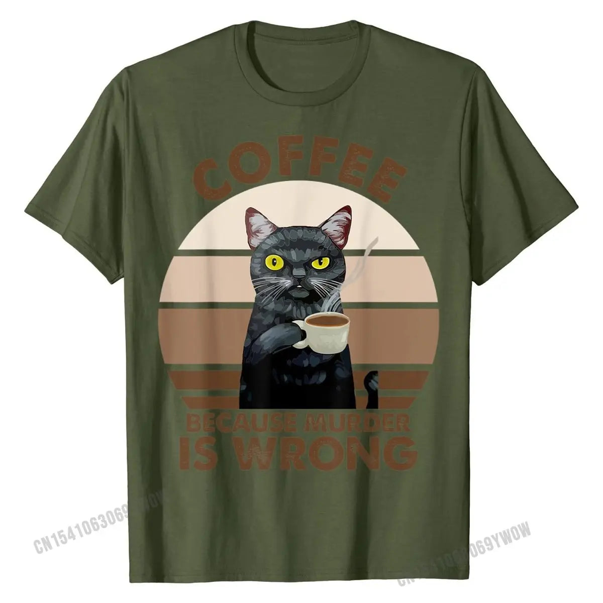 Funny Cat Coffee Because Murder Is Wrongs T-Shirt T Shirt Party Latest