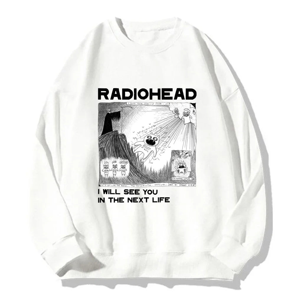 Radiohead I Will See You in the Next Life Rock Boy Retro Printed Sweatshirts