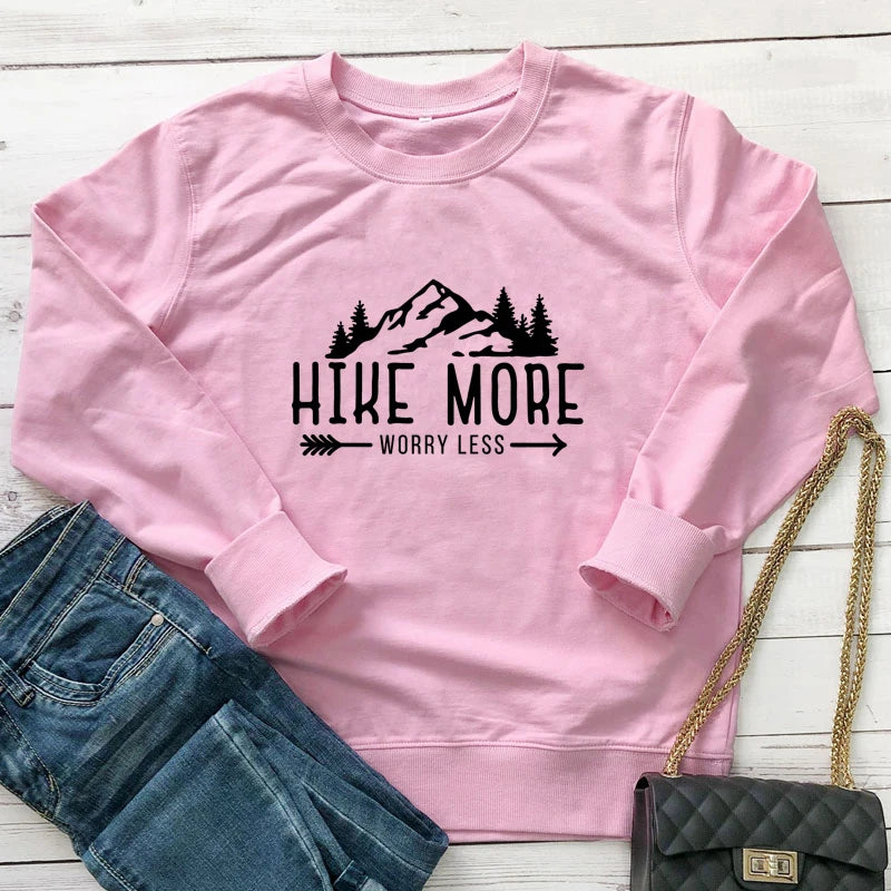 Hike More Worry Less Sweatshirt Casual Unisex Camping Pullovers Funny Women