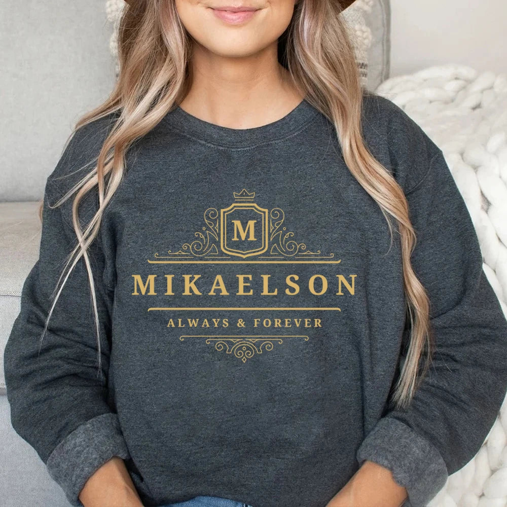 Mikaelson Always and Forever Sweatshirt Original Vampires Hoodie  Sweatshirts