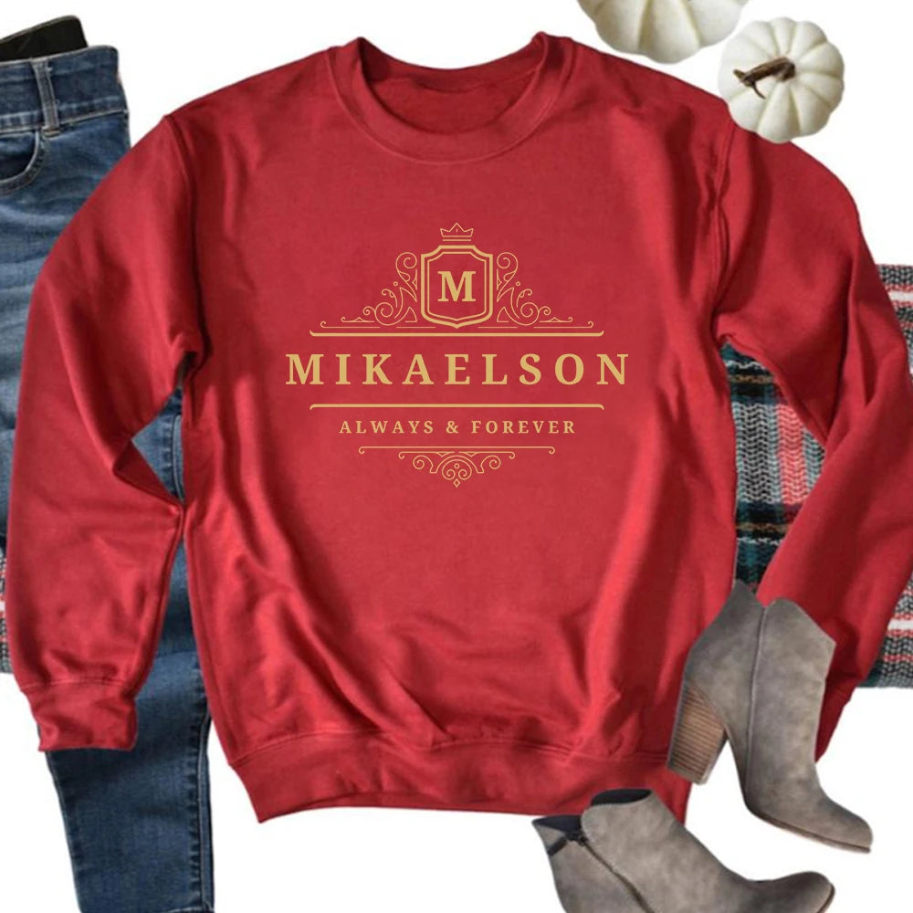 Mikaelson Always and Forever Sweatshirt Original Vampires Hoodie  Sweatshirts