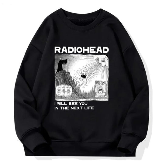 Radiohead I Will See You in the Next Life Rock Boy Retro Printed Sweatshirts