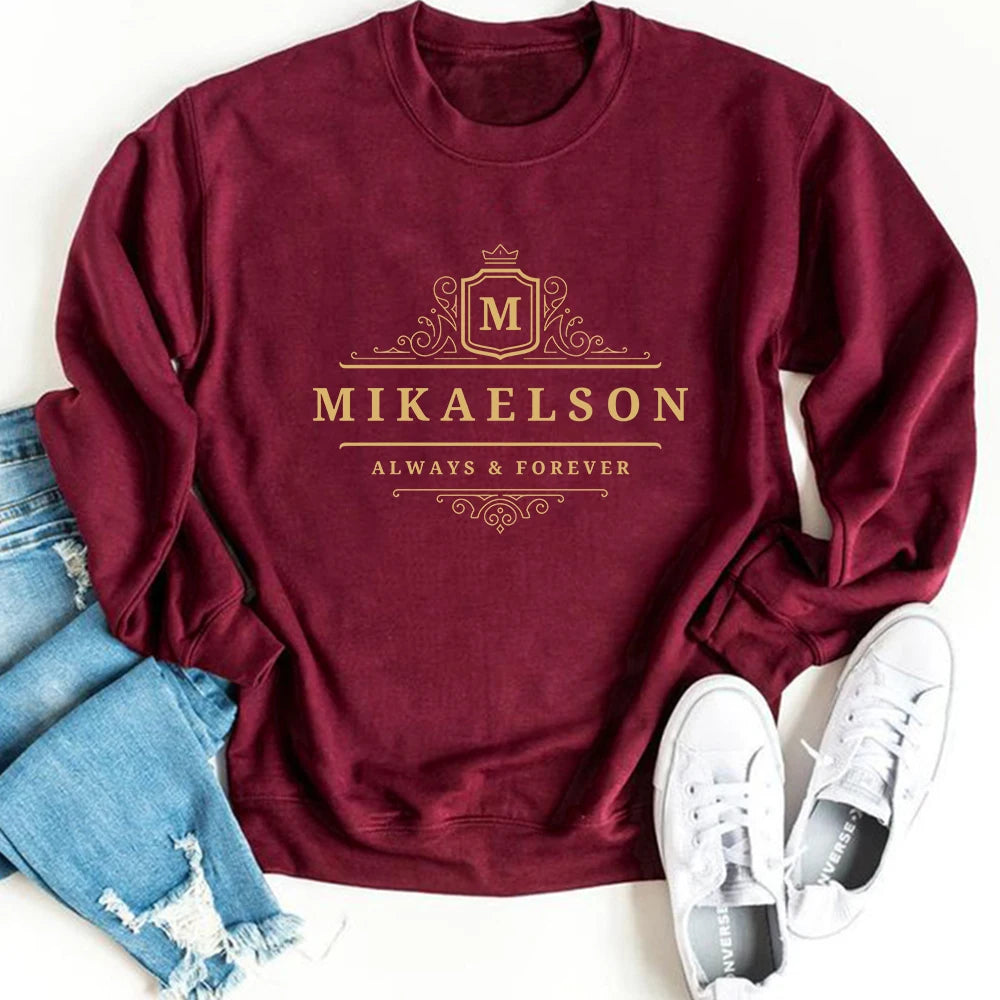 Mikaelson Always and Forever Sweatshirt Original Vampires Hoodie  Sweatshirts