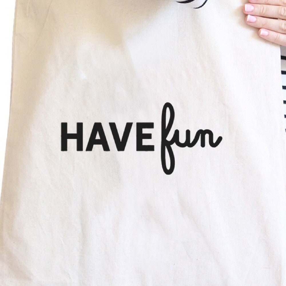 Have Fun Natural Canvas Bag X-Mas Gifts for Teenage Girls Tote Bags