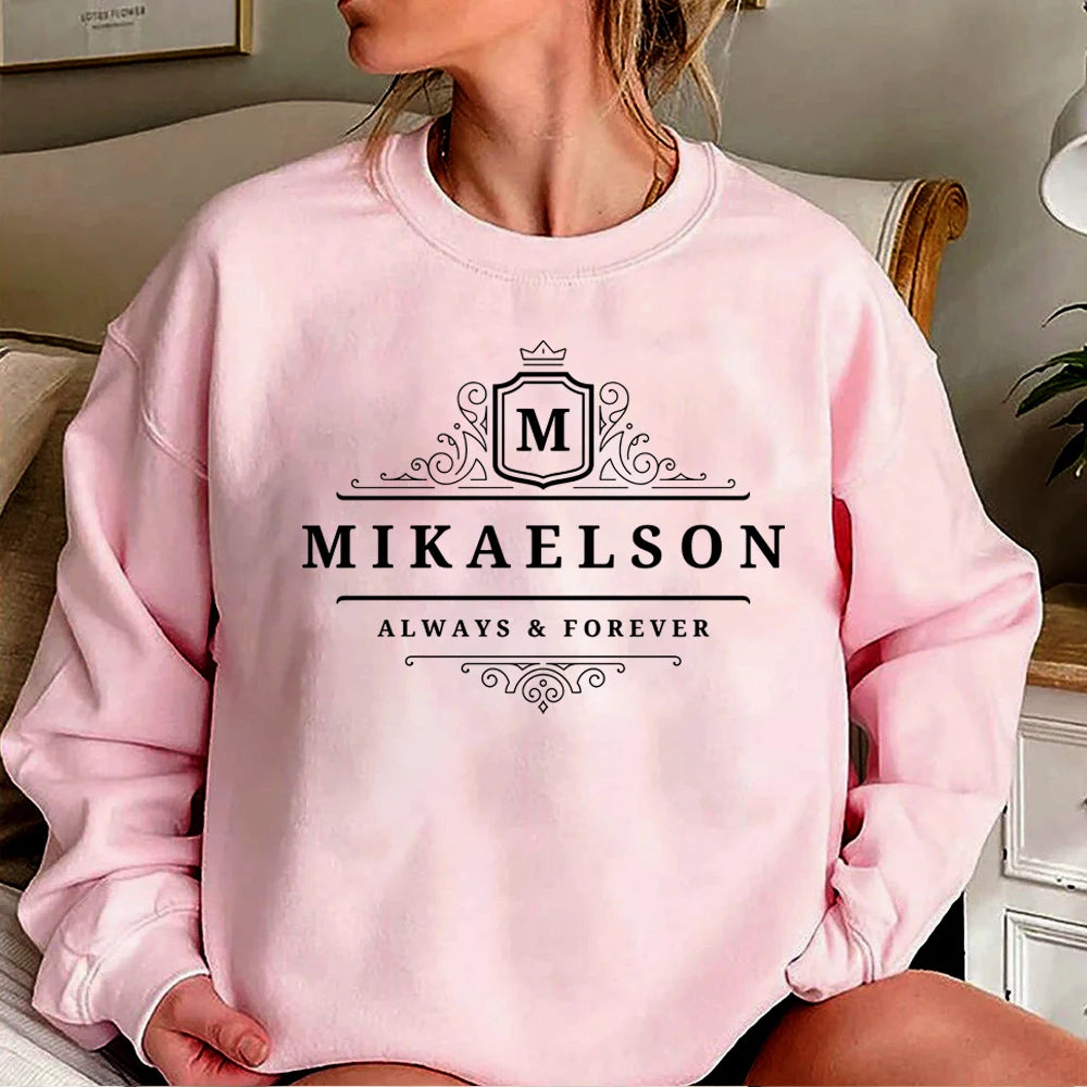 Mikaelson Always and Forever Sweatshirt Original Vampires Hoodie  Sweatshirts