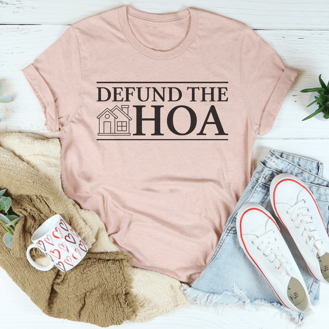 Defund the HOA T-Shirt