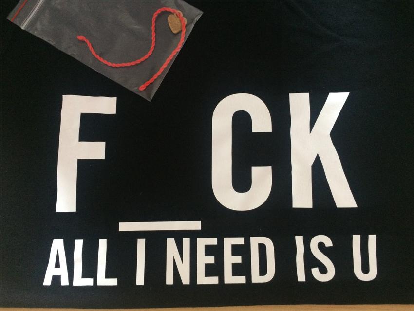 F_CK All I Need Is U O-Neck T-Shirt